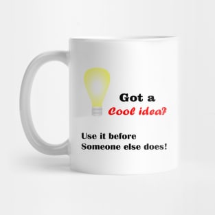 Use it or lose it (Light) Mug